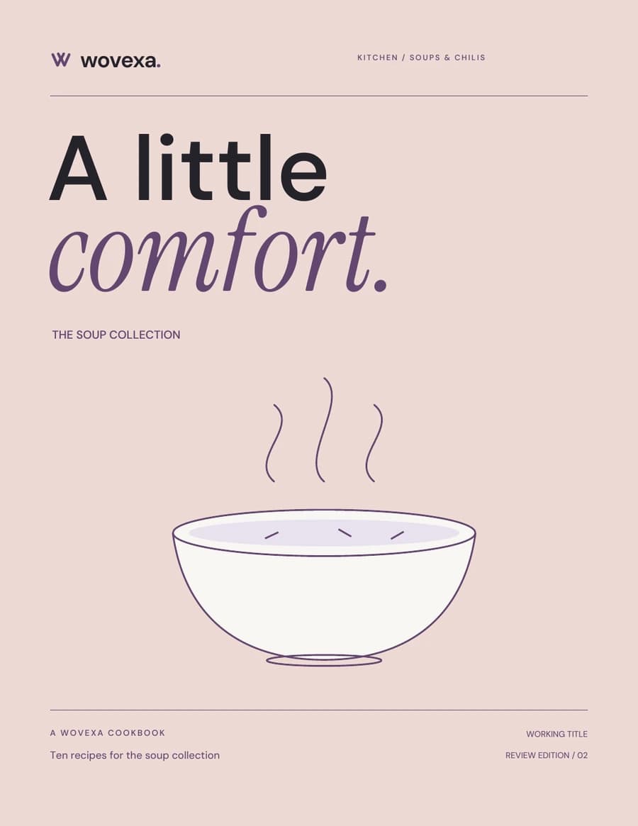 A little comfort. The Wovexa soup collection cover, in rose and plum with an illustrated bowl.